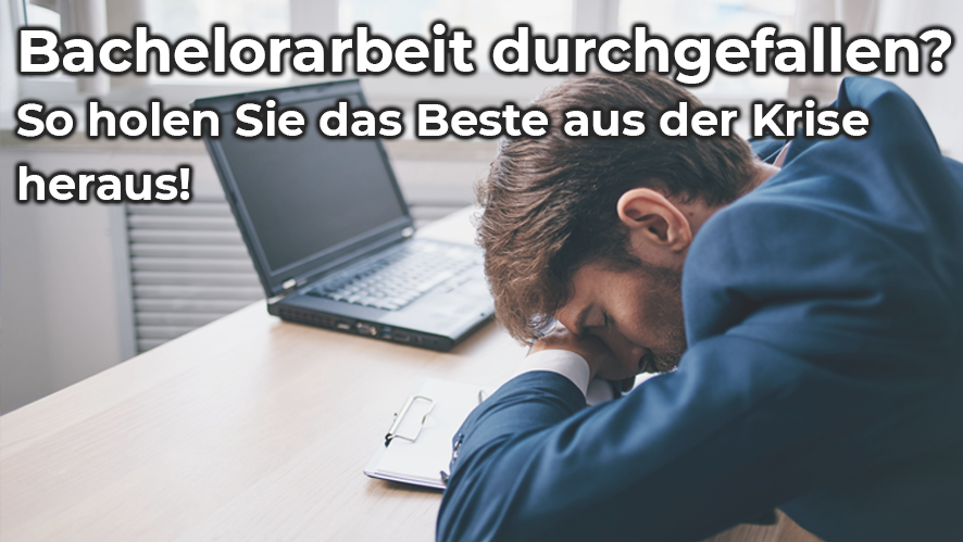 bachelorarbeit durchgefallen